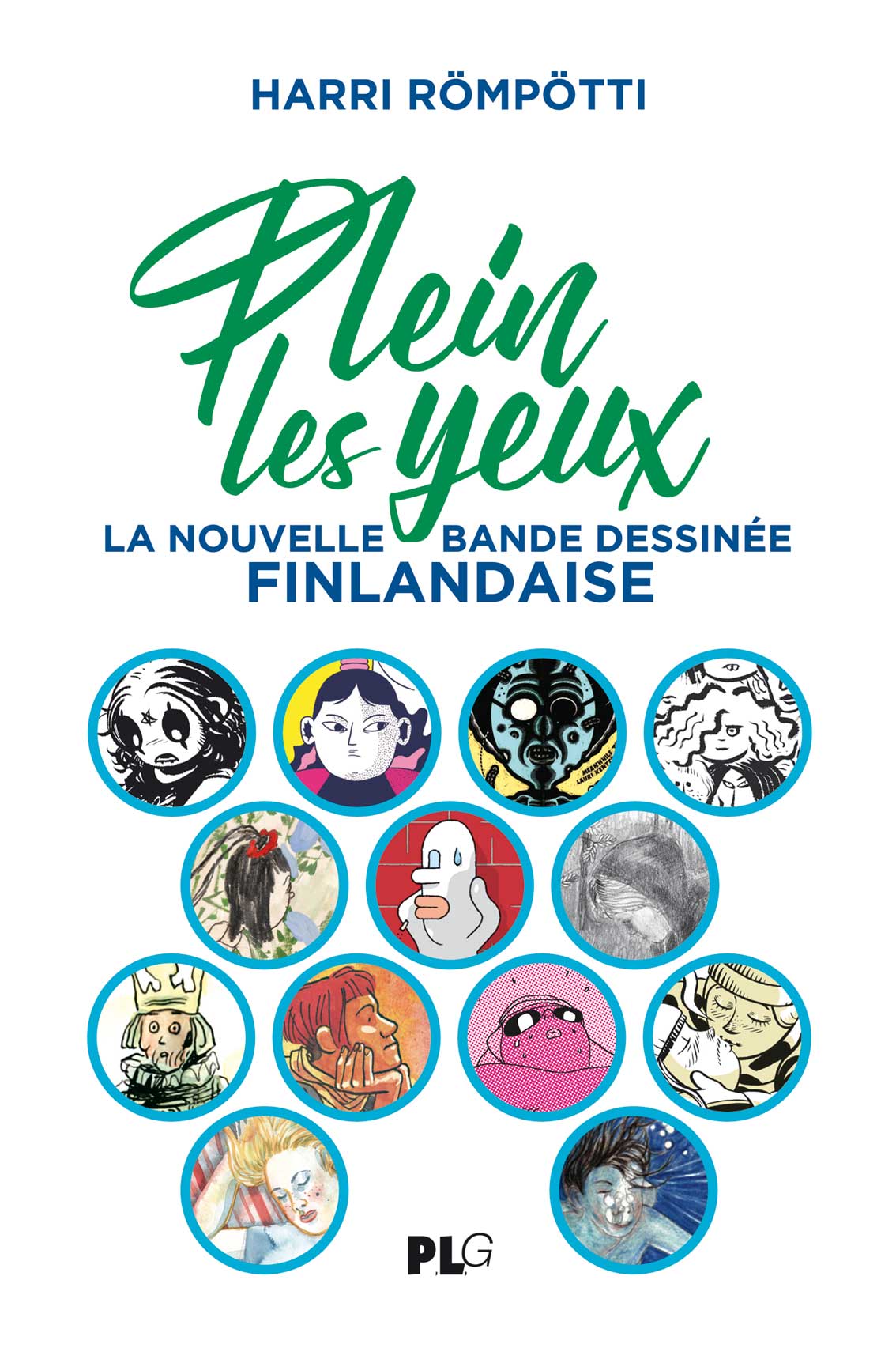Plein les Yeux, la nouvelle bande dessinée finlandaise par Harri Römpötti