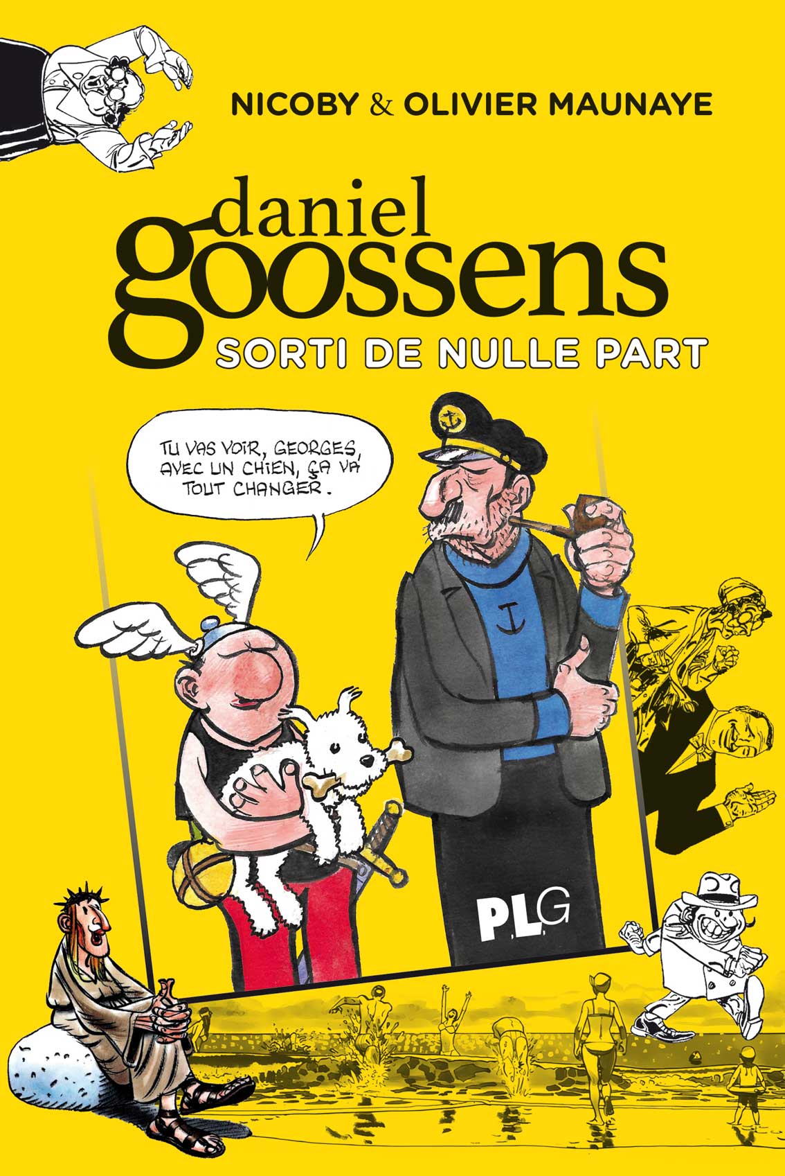 Daniel Goossens, sorti de nulle part par Nicoby et Olivier Maunaye
